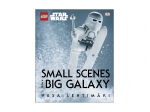 LEGO® Books LEGO® Star Wars™: Small Scenes from a Big Galaxy 5005008 released in 2015 - Image: 1