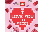 LEGO® Books I Love You to Pieces 5007477 released in 2023 - Image: 1